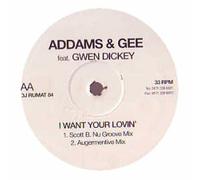 Addams & Gee Ft Gwen Dickey - I Want Your Lovin