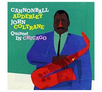Cannonball Adderley Quintet Cannonball Adderley Quintet in Chicago (CD) Album