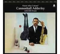 Adderley Cannonball,Evan Bill - Know What I Mean? (180Gr.)