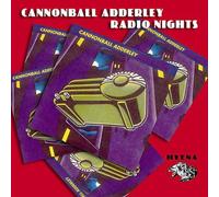 Adderley, Cannonball - Radio Nights (2 CD)