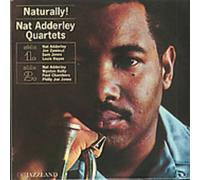 Adderley, Nat Quartets - Naturally