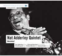 Adderley, Nat Quintet - Workin'