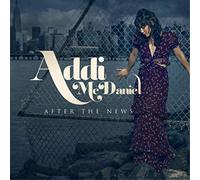 Addi McDaniel After the News (CD) Album