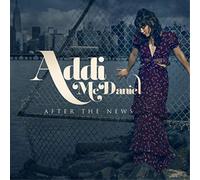 Addi McDaniel After the News (CD) Album