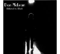 Addicted To Black by Don McLean