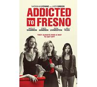 Addicted to Fresno