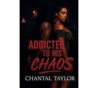 Addicted To His Chaos