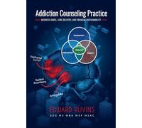 Addiction Counseling Practice: Business Model, Care Delivery and Financial Sustainability