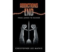 Addictions End: From Junkie To Banker