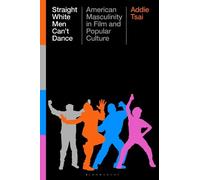 Addie Tsai Straight White Men Can’t Dance (Copertina rigida)