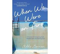 Addie Zierman When We Were on Fire (Tascabile)