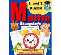 Addieren und Subtrahieren Übungsheft: Mathe Förderheft 1. und 2. Klasse | Rechnen lernen für Grundschule Kinder