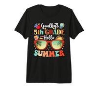 Addio 5th Grade Hello Summer Insegnante Studente di Quinta elementare Maglietta Premium