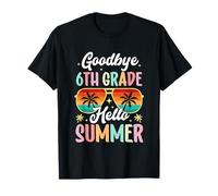 Addio 6th Grade Ciao Giornata estiva di scuola Sesta elementare Maglietta