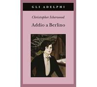 Addio a Berlino