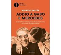 Addio a Gabo e Mercedes. Gabriel García Márquez e Mercedes Barcha nei ricordi del figlio Rodrigo