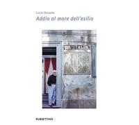 Addio al mare dell'esilio
