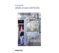 Addio al mare dell'esilio