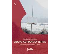 Addio al pianeta Terra