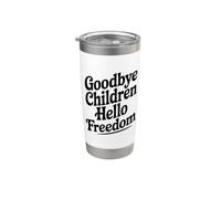 Addio Bambini Ciao Libertà Bicchiere termico in acciaio inox doppia parete