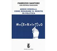 Addio Cencelli. Come misurare il merito in politica