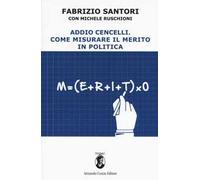 Addio Cencelli. Come misurare il merito in politica