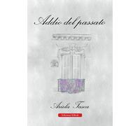 Addio del passato - [Edizioni Effedì]