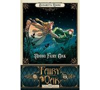 Addio, Fairy Oak. Fairy Oak (Vol. 7)