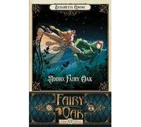 Addio, Fairy Oak. Fairy Oak. Vol. 7
