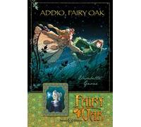 Addio, Fairy Oak. Fairy Oak. Vol. 7