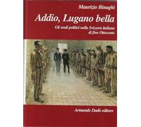 Addio, Lugano bella