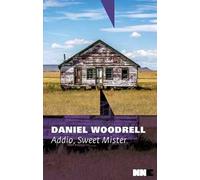 Addio, Sweet Mister. La serie di West Table