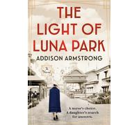Addison Armstrong The Light of Luna Park (Tascabile)