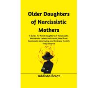 Addison Brant Older Daughters of Narcissistic Mothers (Tascabile)