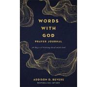 Words With God Prayer Journal: 40 Days of Getting Real With God