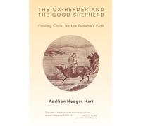 Addison Hodges Hart Ox-Herder and the Good Shepherd (Tascabile)