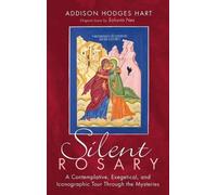 Addison Hodges Hart Silent Rosary (Copertina rigida)