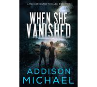 Addison Michael When She Vanished (Tascabile)