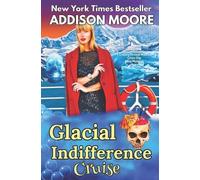 Addison Moore Glacial Indifference Cruise (Tascabile)