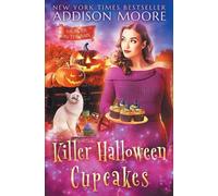 Addison Moore Killer Halloween Cupcakes (Tascabile) Murder in the Mix