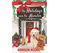 Addison Moore The Holidays can be Murder (Tascabile)