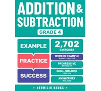 Addition and Subtraction Grade 4: Math Practice Workbook with Step-by-Step Worked Examples (Ages 9-10)