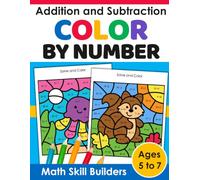 Addition and Subtraction Through 20 Math Color By Code Workbook for Kids Ages 5 to 7: Math Facts Practice For Grade 1 And 2