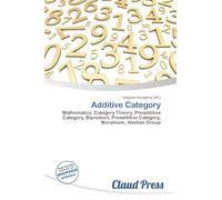 Additive Category: Mathematics, Category Theory, Preadditive Category, Biproduct, Preadditive Category, Morphism, Abelian Group