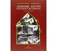 Addome acuto. Diagnostica per immagini