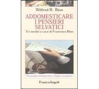 Addomesticare i pensieri selvatici