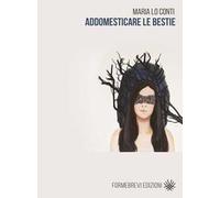 Addomesticare le bestie