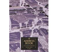 Address Book: Contacts Connections & Correspondence | Parisian Art Deco Style Contacts Book | 104 Pages | 8.25 x 11 inches