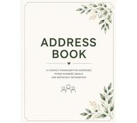 Address Book For Seniors: Large Print Contact Organizer for Addresses, Phone Numbers, Emails, Emergency Contacts, Family, Friends, and Important Information