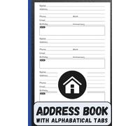 Address Book with Alphabetical Tabs: Easily Organize Names, Addresses, Phone Numbers, Birthdays, Anniversaries & Emails